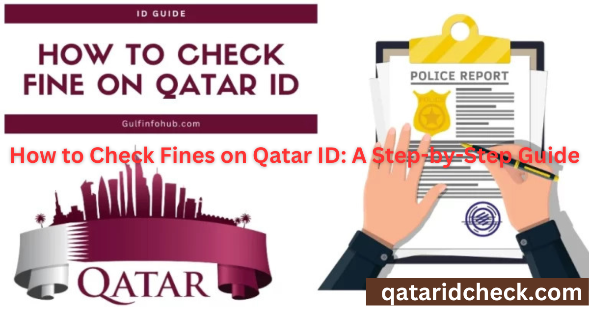 How to Check Fines on Qatar ID