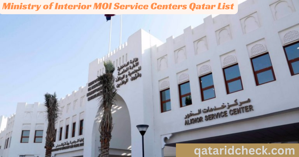 Ministry of Interior MOI Service Centers Qatar List