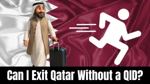 Can I Exit Qatar Without a QID?